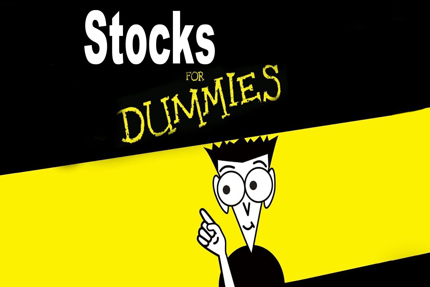 Stocks for Dummies, a creation by Cav Lemasters